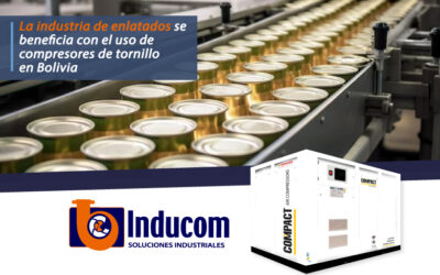 La industria de enlatados se beneficia con el uso de compresores de tornillo en Bolivia